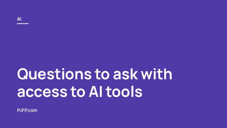 Questions to ask with access to AI tools