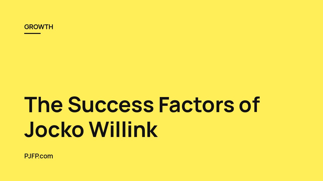 The Success Factors of Jocko Willink: Military Training, Discipline, and Leadership Skills