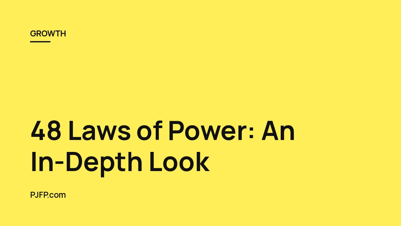 48 Laws of Power: An In-Depth Look