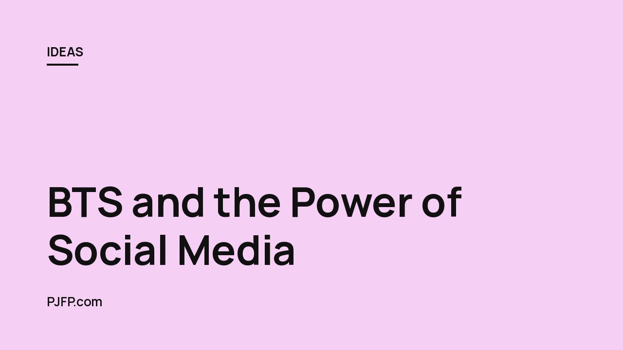BTS and the Power of Social Media: How They Conquered the Internet and Captivated a Global Fanbase