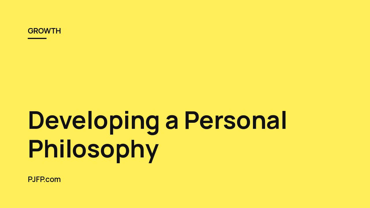 Developing a Personal Philosophy: A Guide to Living a Purposeful Life