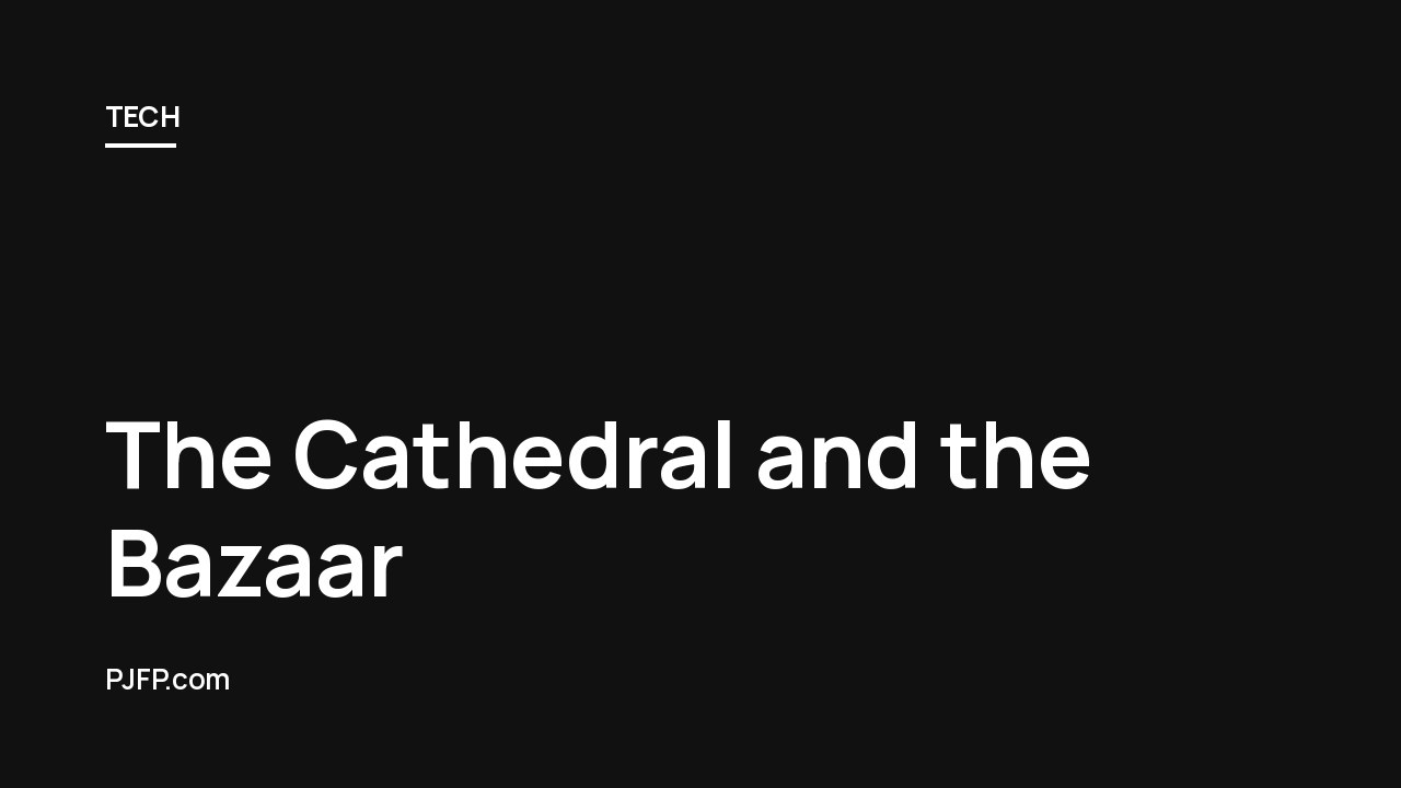 The Cathedral and the Bazaar: A Comparative Study of Software Development Models