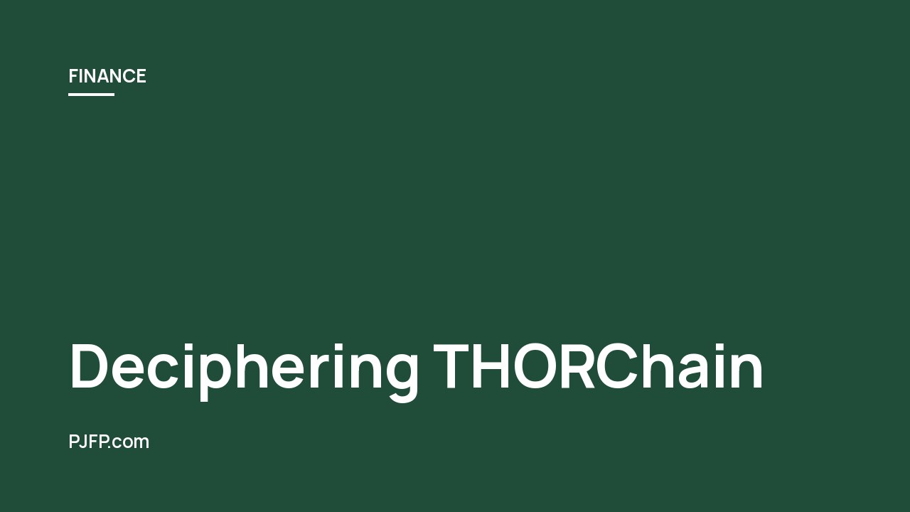 Deciphering THORChain