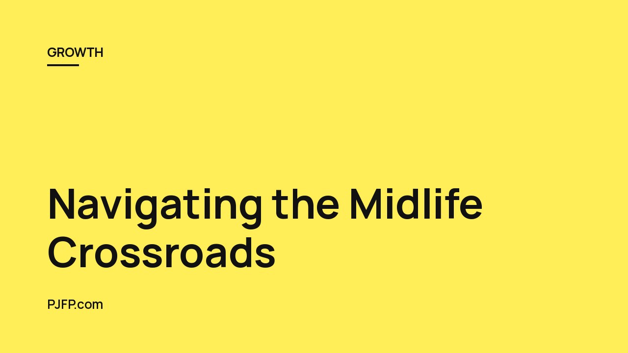 Navigating the Midlife Crossroads: A Unified Strategy for Renewal, Reinvestment, and Reinvigoration