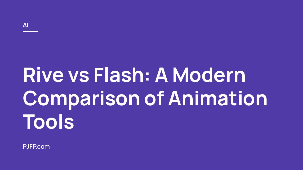 Rive vs Flash: A Modern Comparison of Animation Tools
