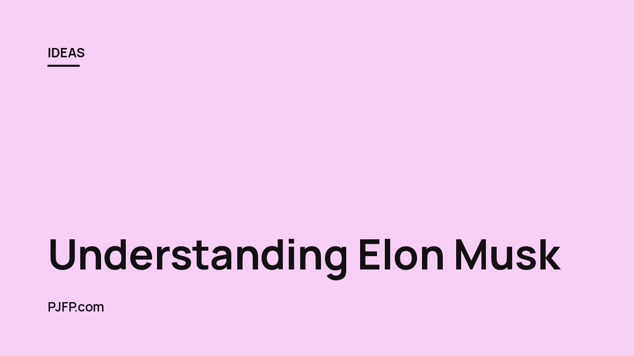 Understanding Elon Musk: A Visionary Leader Misinterpreted