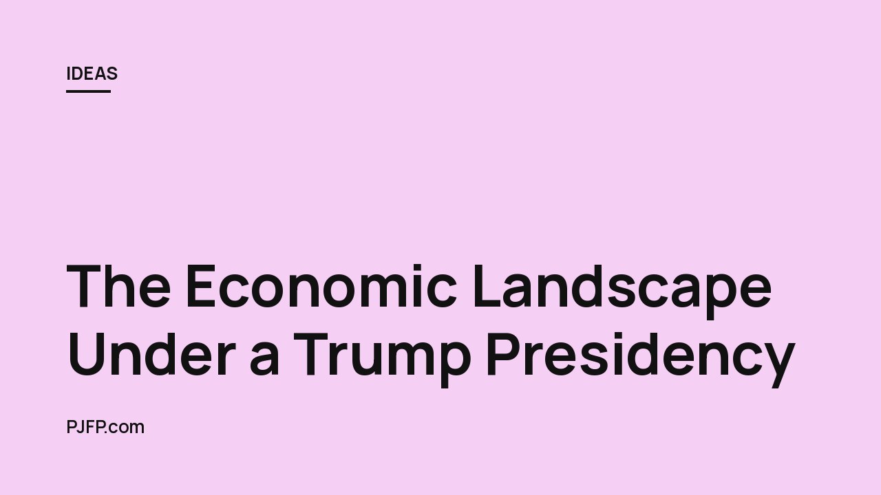 The Economic Landscape Under a Trump Presidency: Bulls, Bears, and Uncertainty
