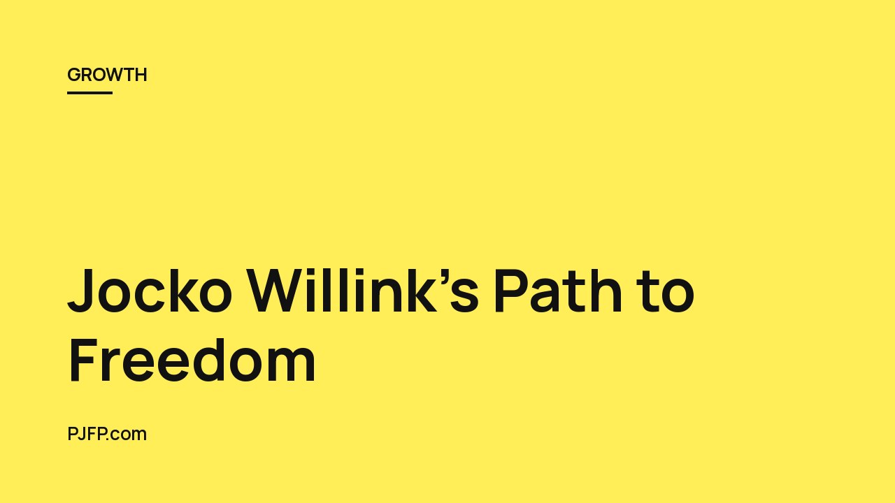 Jocko Willink’s Path to Freedom: Embrace Discipline, Ownership, and Resilience for a Purposeful Life