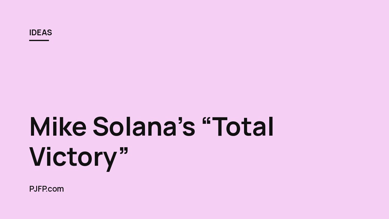 Mike Solana’s “Total Victory”: A Snapshot of Political Upheaval and Media Shift in 2024