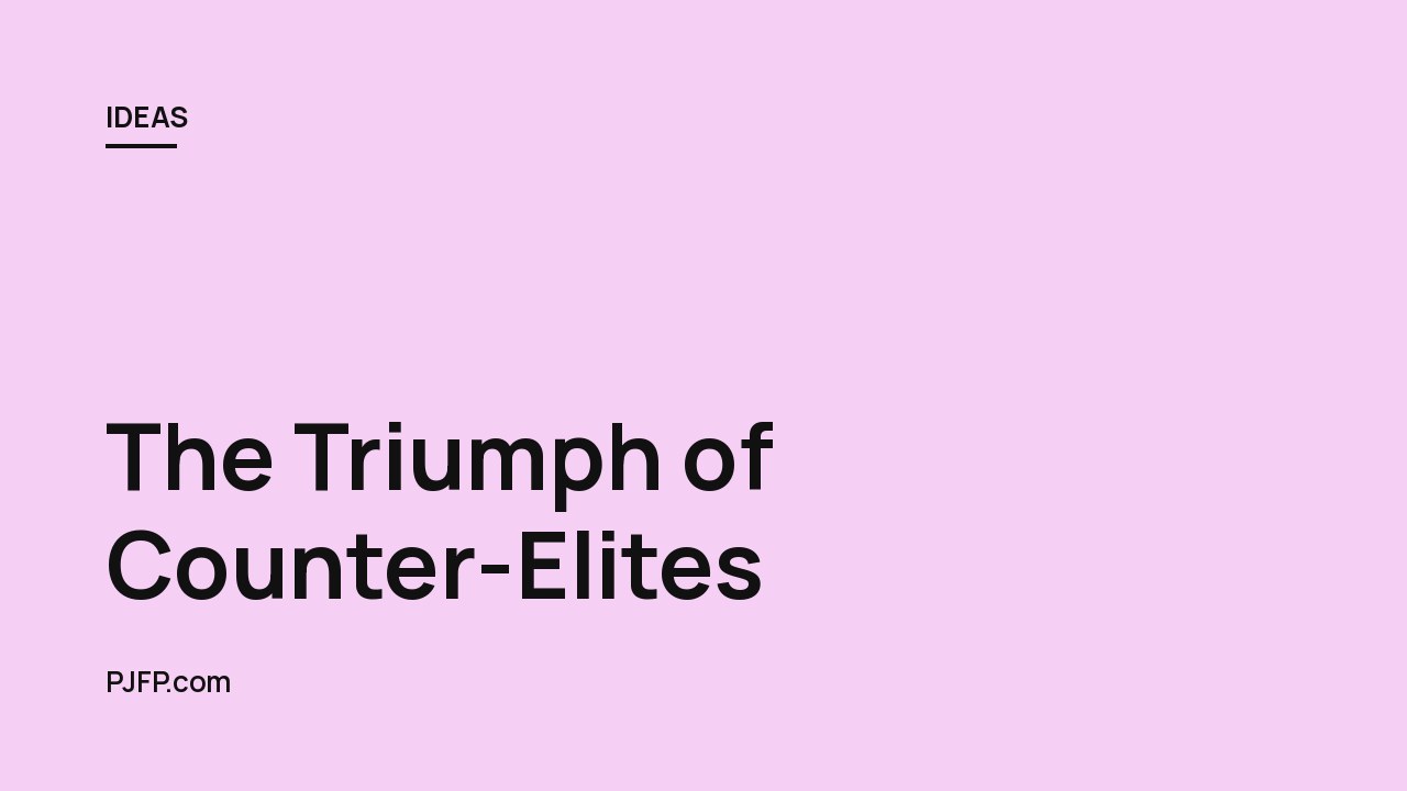 The Triumph of Counter-Elites: How Peter Thiel and Silicon Valley’s Outsiders Are Reshaping American Power
