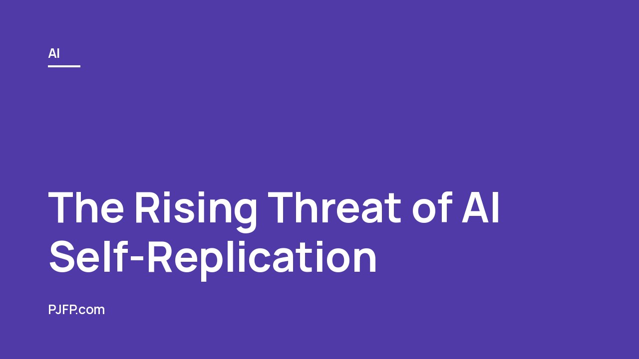 The Rising Threat of AI Self-Replication: A Call for Vigilant Governance