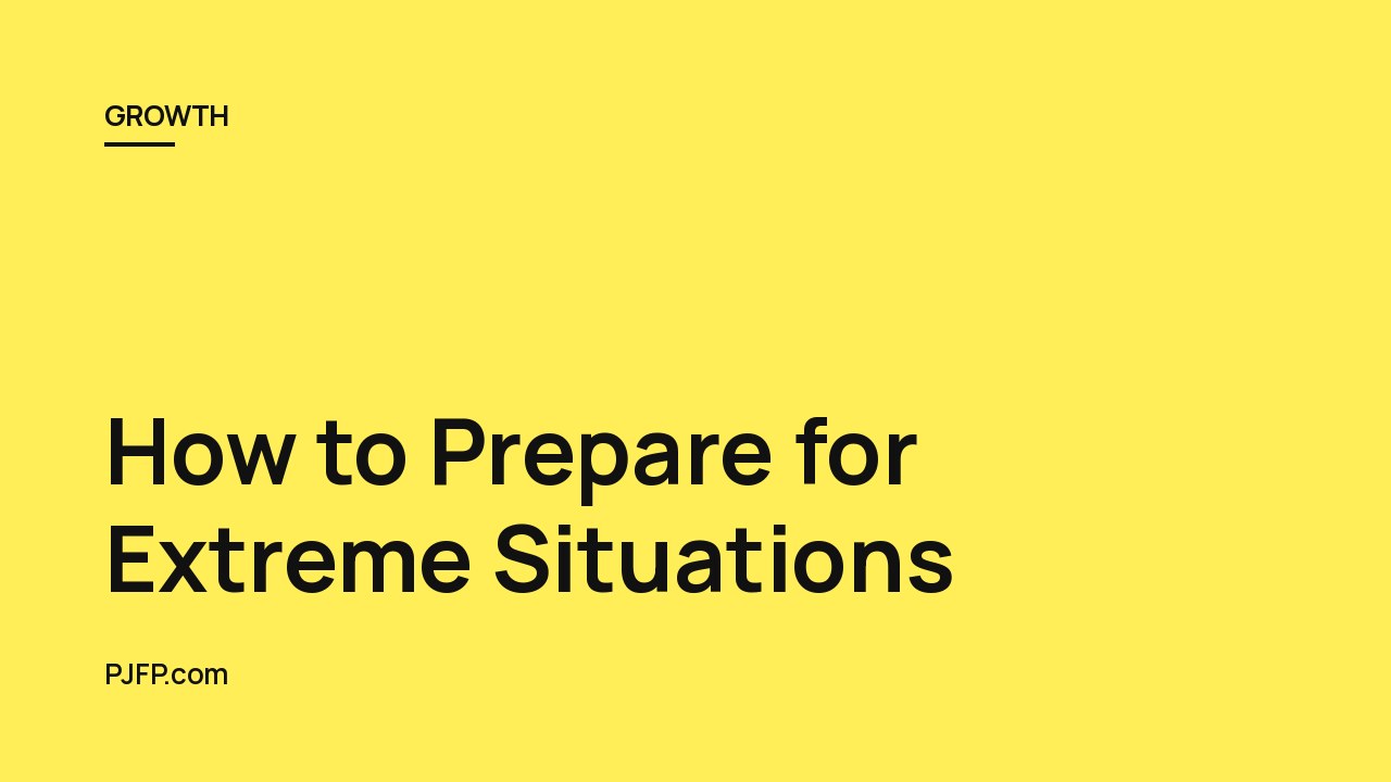 How to Prepare for Extreme Situations: Building Resilience and Essential Skills