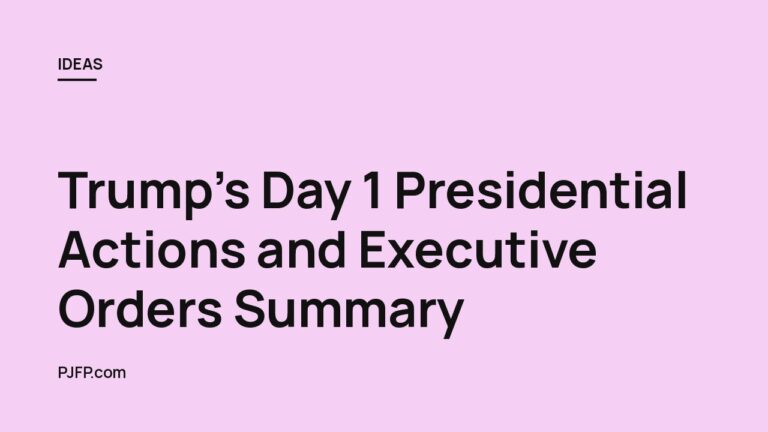 Trump’s Day 1 Presidential Actions and Executive Orders Summary