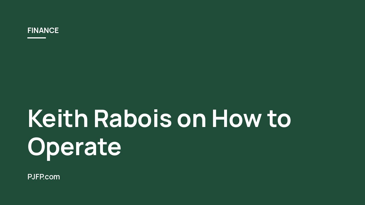 Keith Rabois on How to Operate: A Deep Dive into Startup Success
