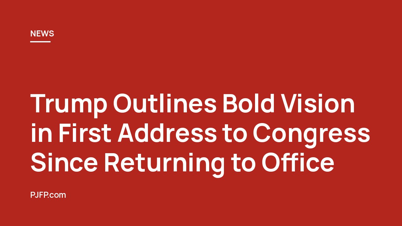 Trump Outlines Bold Vision in First Address to Congress Since Returning to Office