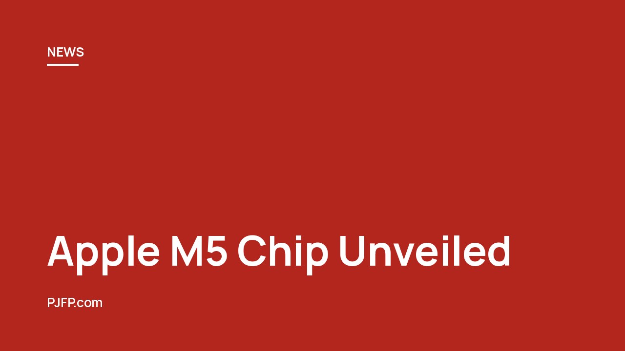 Apple M5 Chip Unveiled: 4x AI Performance Boost for MacBook Pro, iPad Pro, and Vision Pro