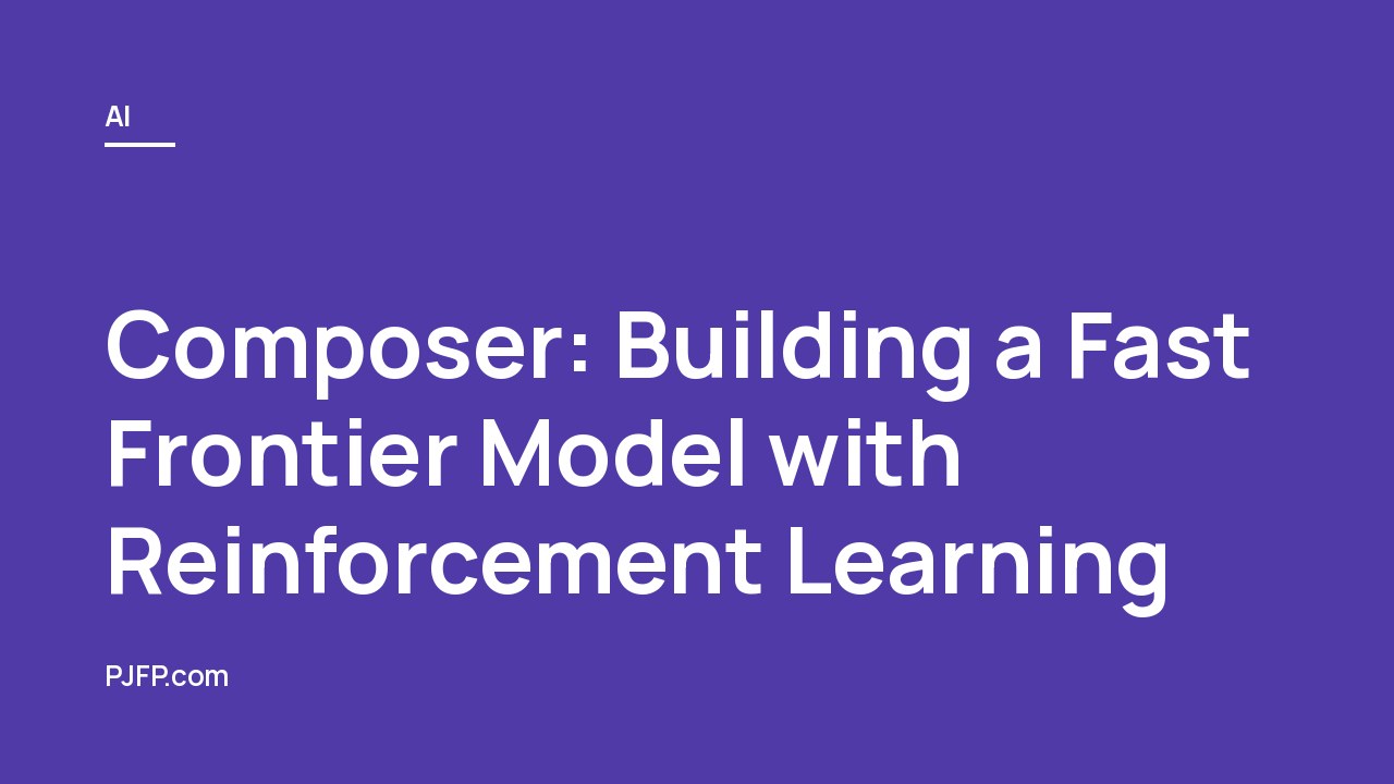 Composer: Building a Fast Frontier Model with Reinforcement Learning