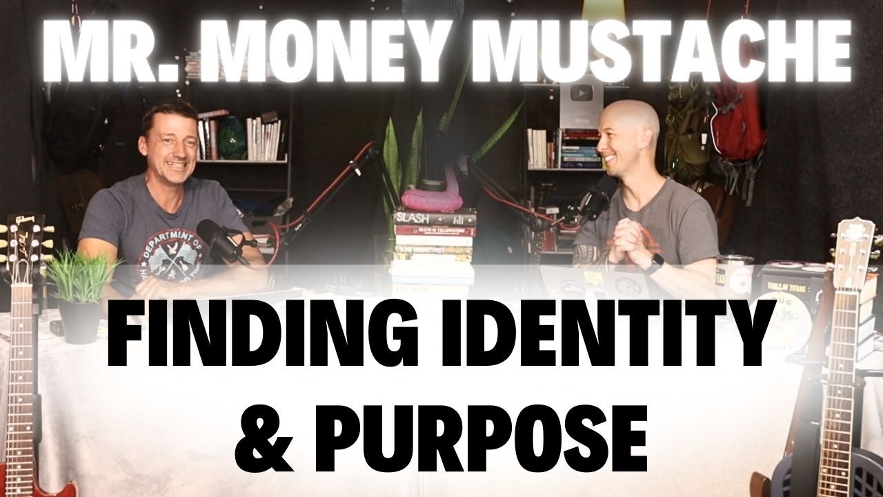 Mr. Money Mustache: The Badassity of Finding Identity & Happiness in Early Retirement