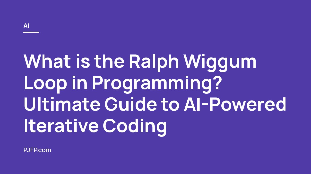 What is the Ralph Wiggum Loop in Programming? Ultimate Guide to AI-Powered Iterative Coding