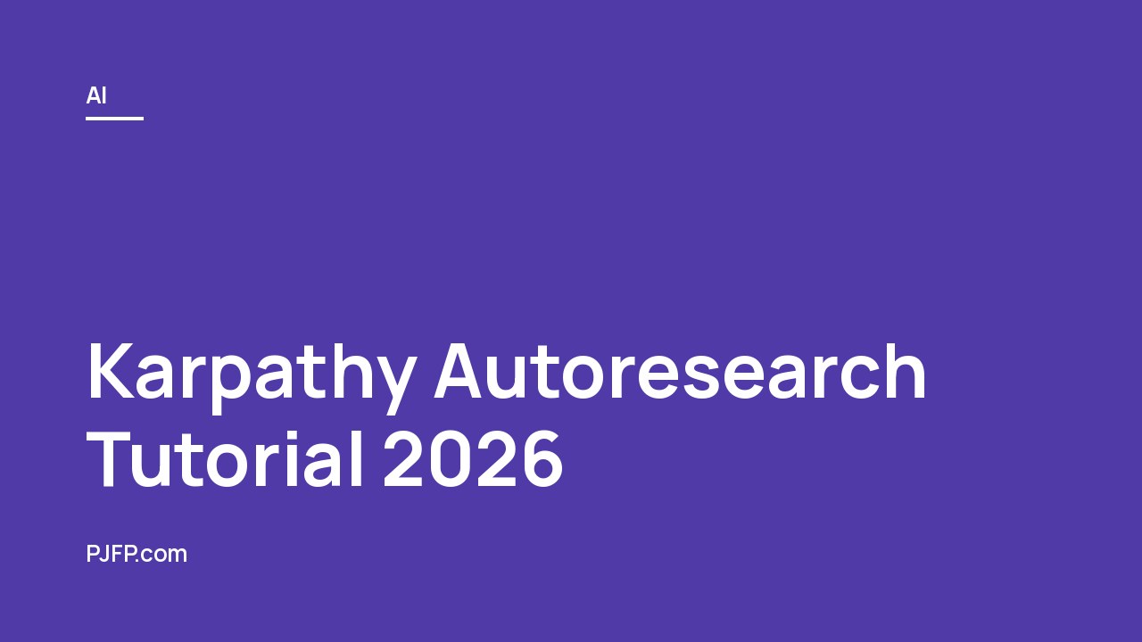 Karpathy Autoresearch Tutorial 2026: How AI Agents Run 100+ LLM Pretraining Experiments Overnight – Complete Guide & Setup