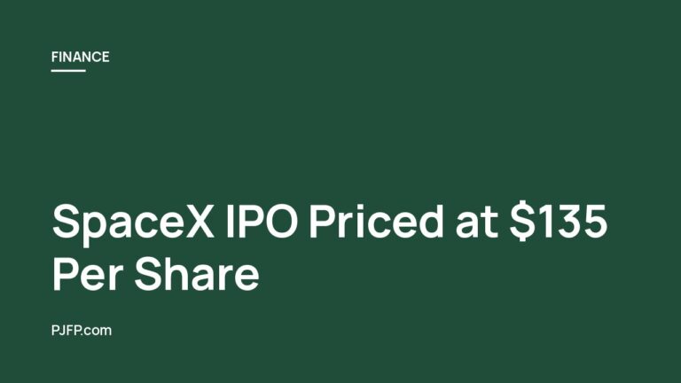 SpaceX IPO Priced at $135 Per Share: SPCX Raises $75 Billion in the Largest IPO in History, Trading Begins June 12 on Nasdaq