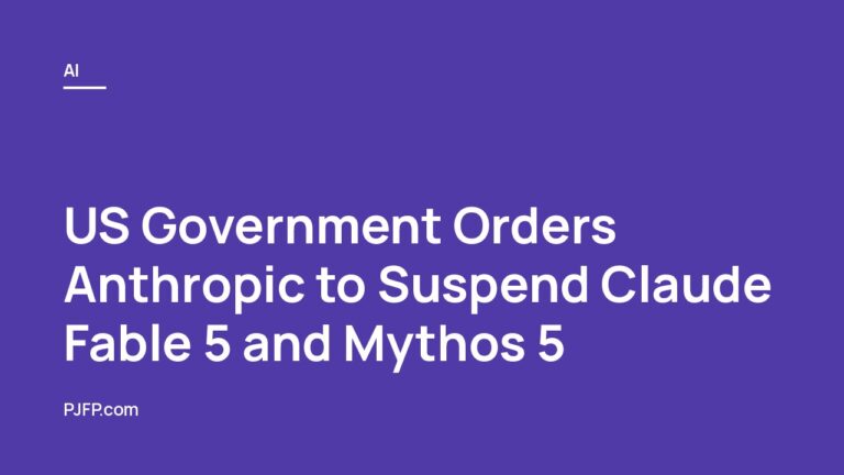 US Government Orders Anthropic to Suspend Claude Fable 5 and Mythos 5: Inside the Export Control Directive, the Jailbreak Dispute, and What It Means for Frontier AI