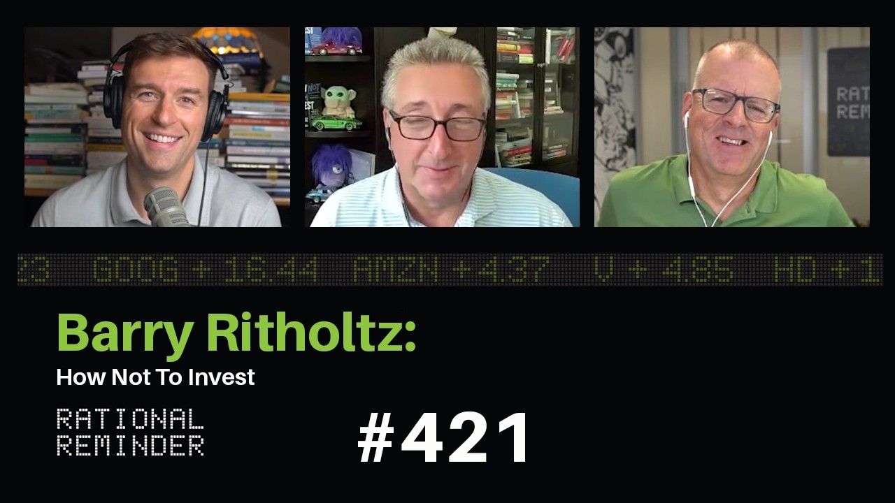 Barry Ritholtz on How Not to Invest: The Failure Gap, Sturgeon’s Law, Why Financial News Actively Hurts Your Returns, and Why He Says You Should Buy a New Car